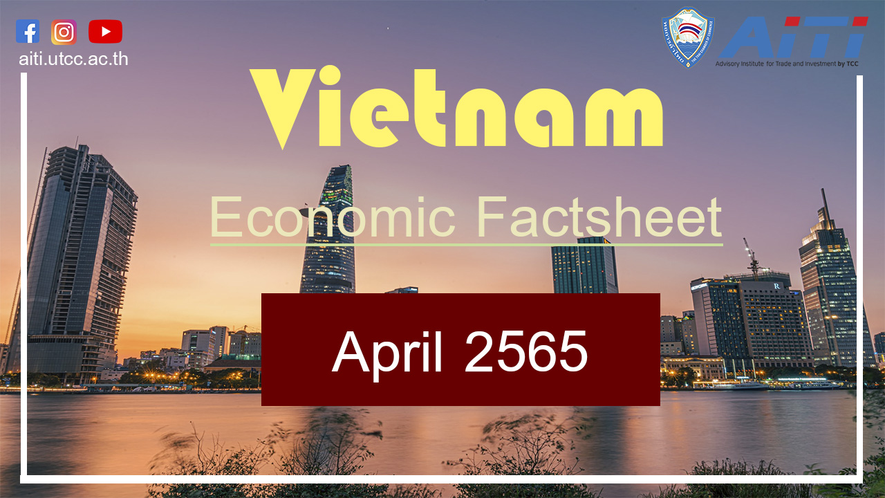 Vietnam Economic Factsheet: April 2565